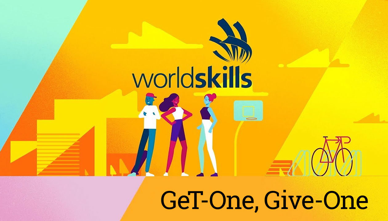 WorldSkills - GeT-One, Give-One