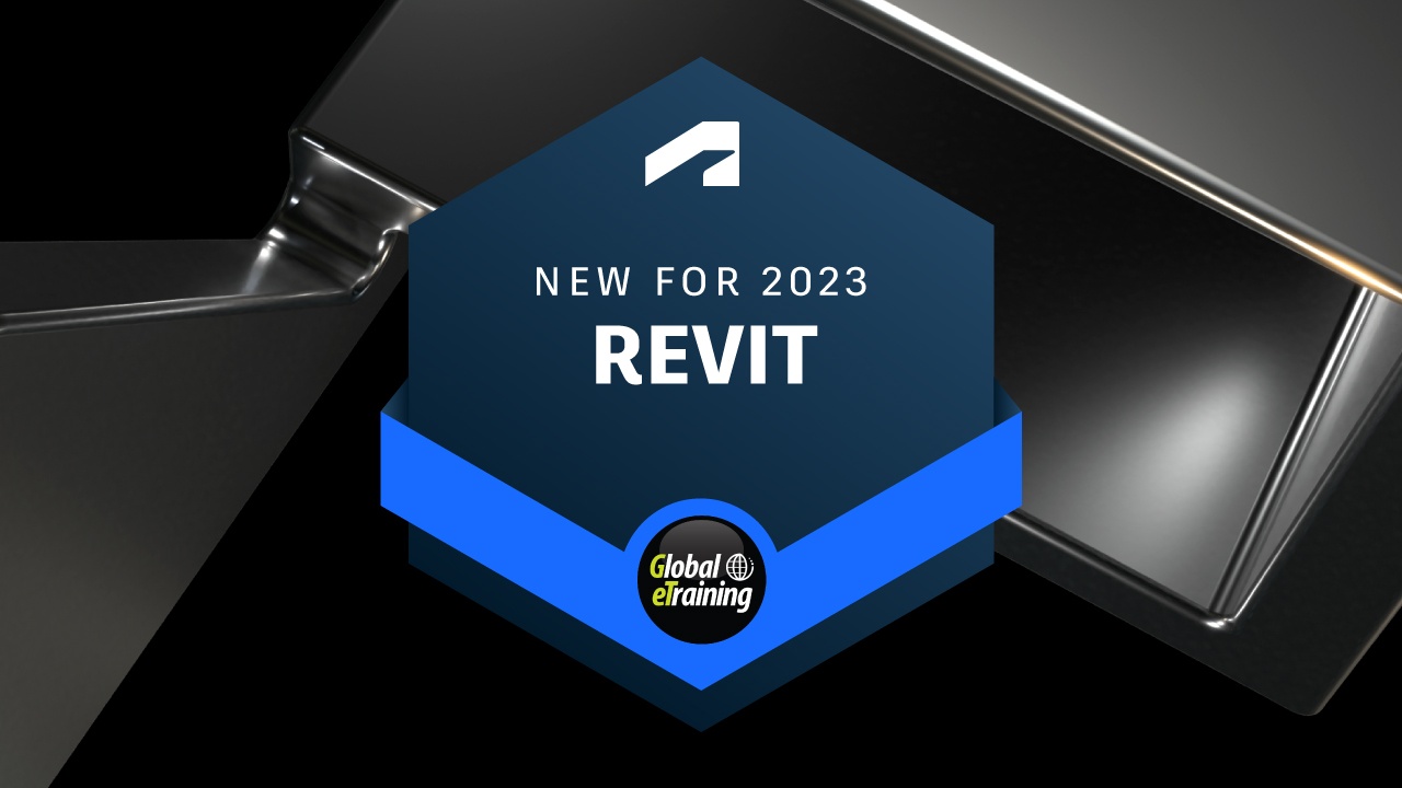 New for Revit 2023 Course