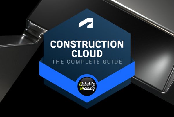 Autodesk Construction Cloud The Complete Guide