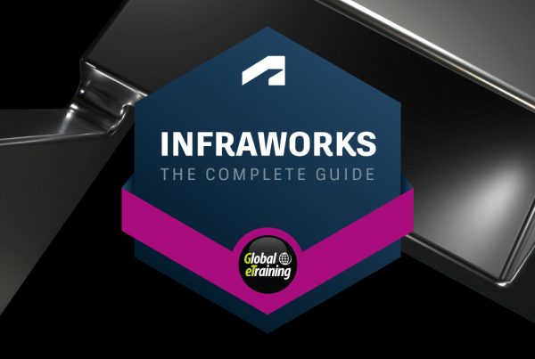 Autodesk Infraworks The Complete Guide