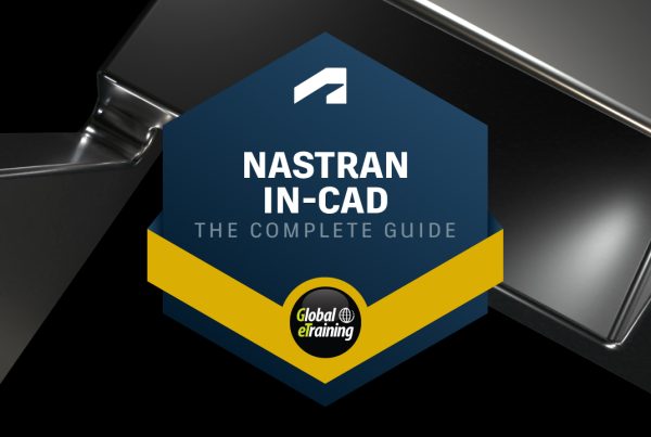 Autodesk Nastran In-CAD The Complete Guide