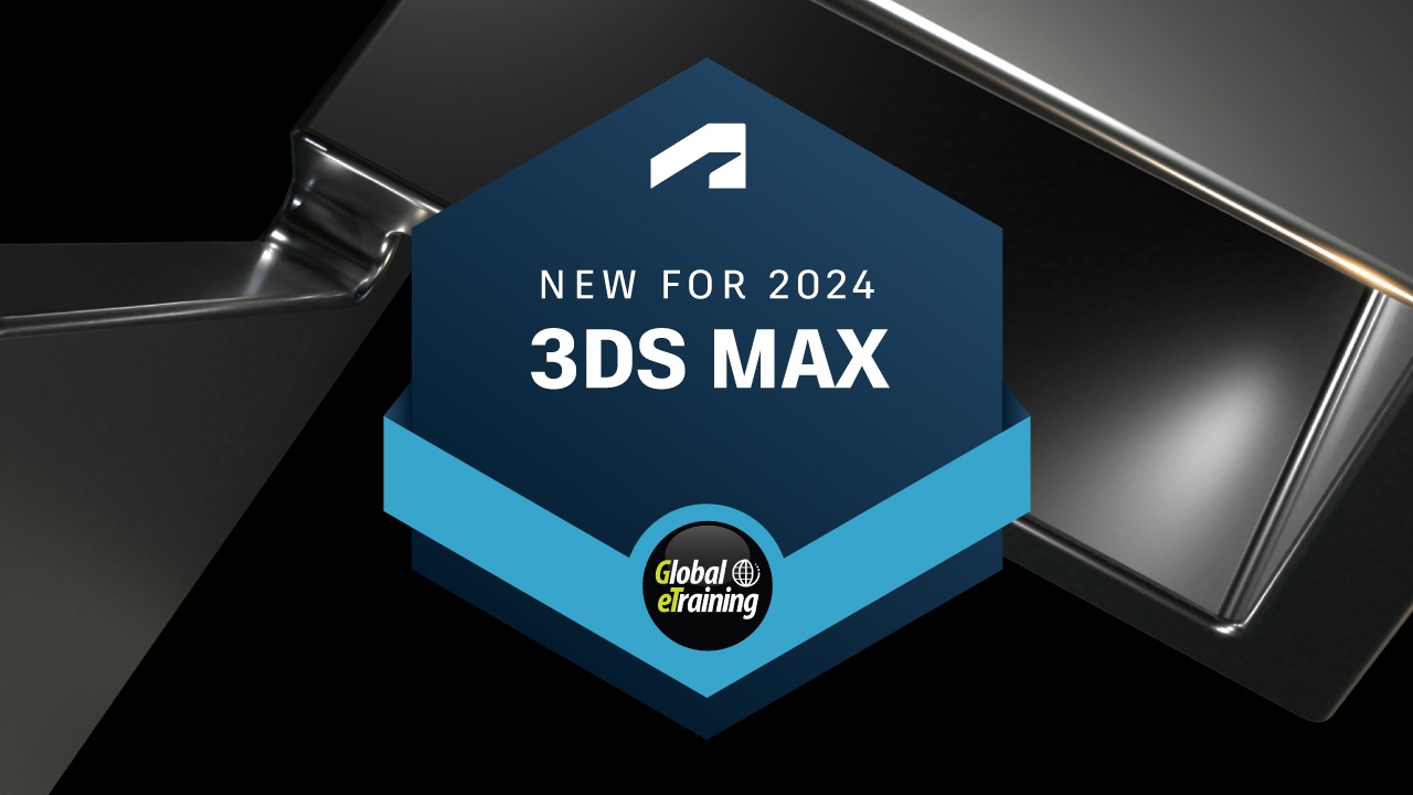 New for 3ds Max 2025 Micro Course by Global eTraining