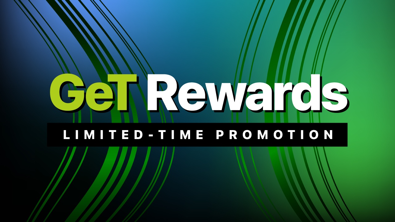 GeT Rewards - Limited-time Promotion