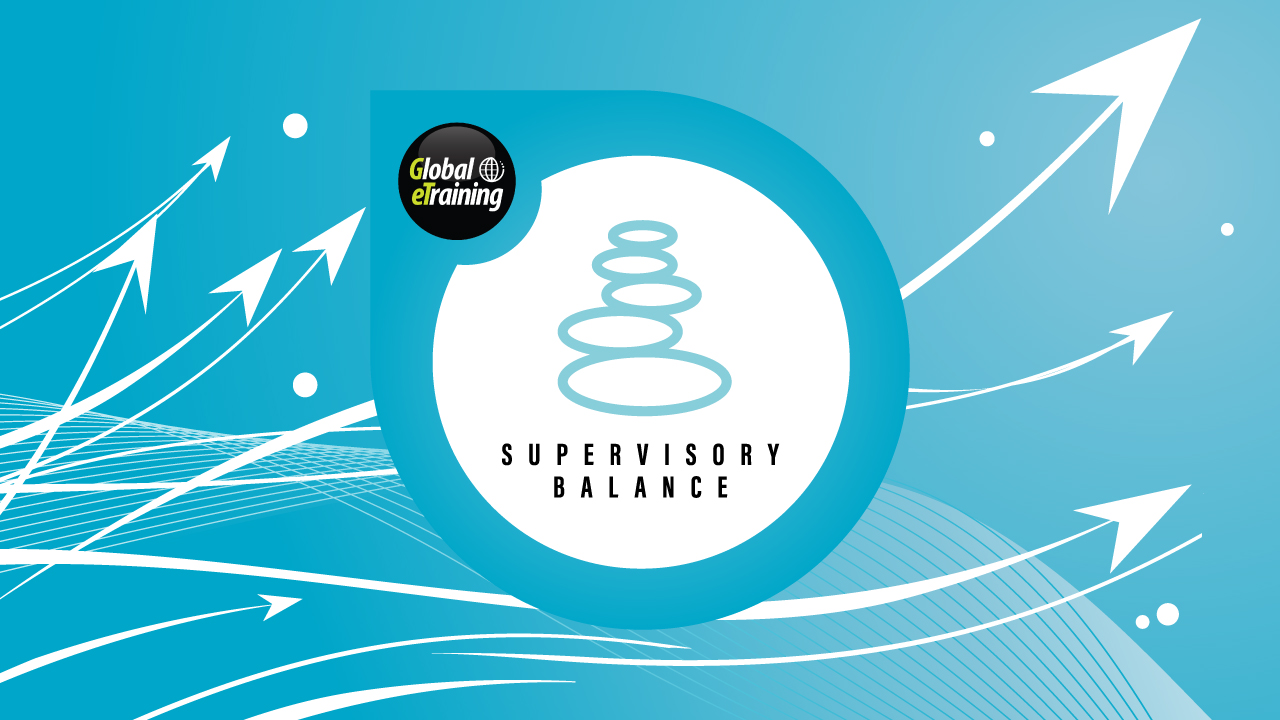 Introduction To The Supervisory Balance Course