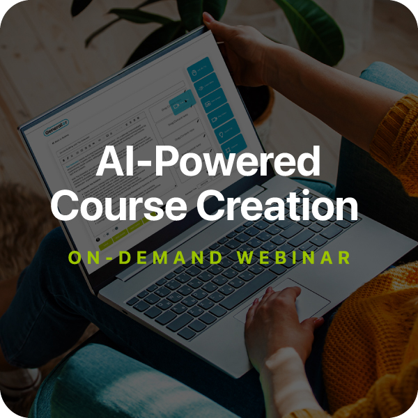 AI-Powered Course Creation On-Demand Webinar
