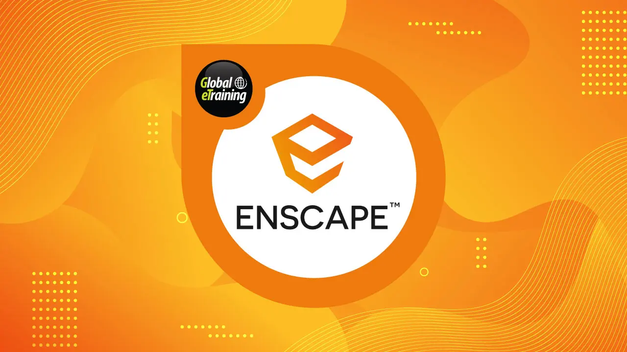 Applied Enscape for Revit Course | Global eTraining