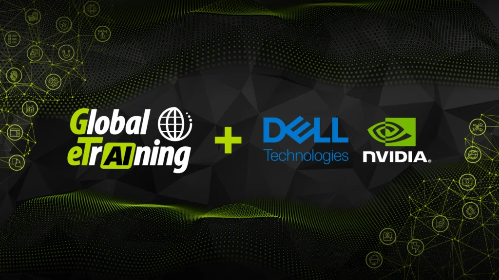 Global eTraining and Dell Technologies / Nvidia